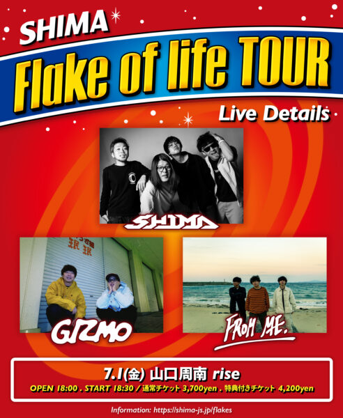 Flake of life TOUR