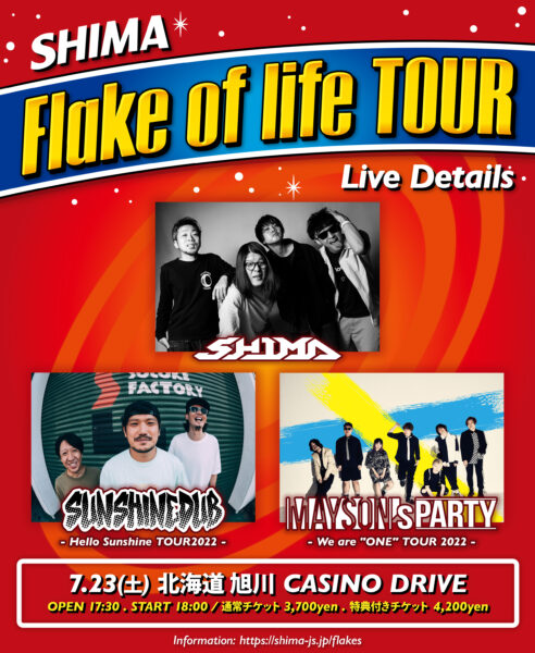 Flake of life TOUR