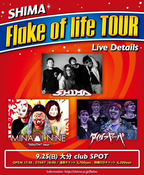 Flake of life TOUR